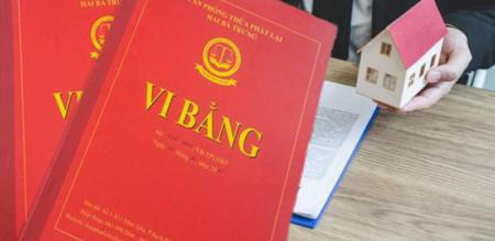 Lập vi bằng và 05 điều cần biết Lập vi bằng và 05 điều cần biết