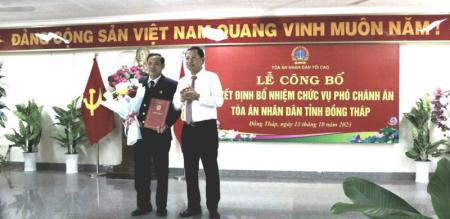 Bổ nhiệm Phó Chánh án TAND tỉnh Đồng Tháp Bổ nhiệm Phó Chánh án TAND tỉnh Đồng Tháp